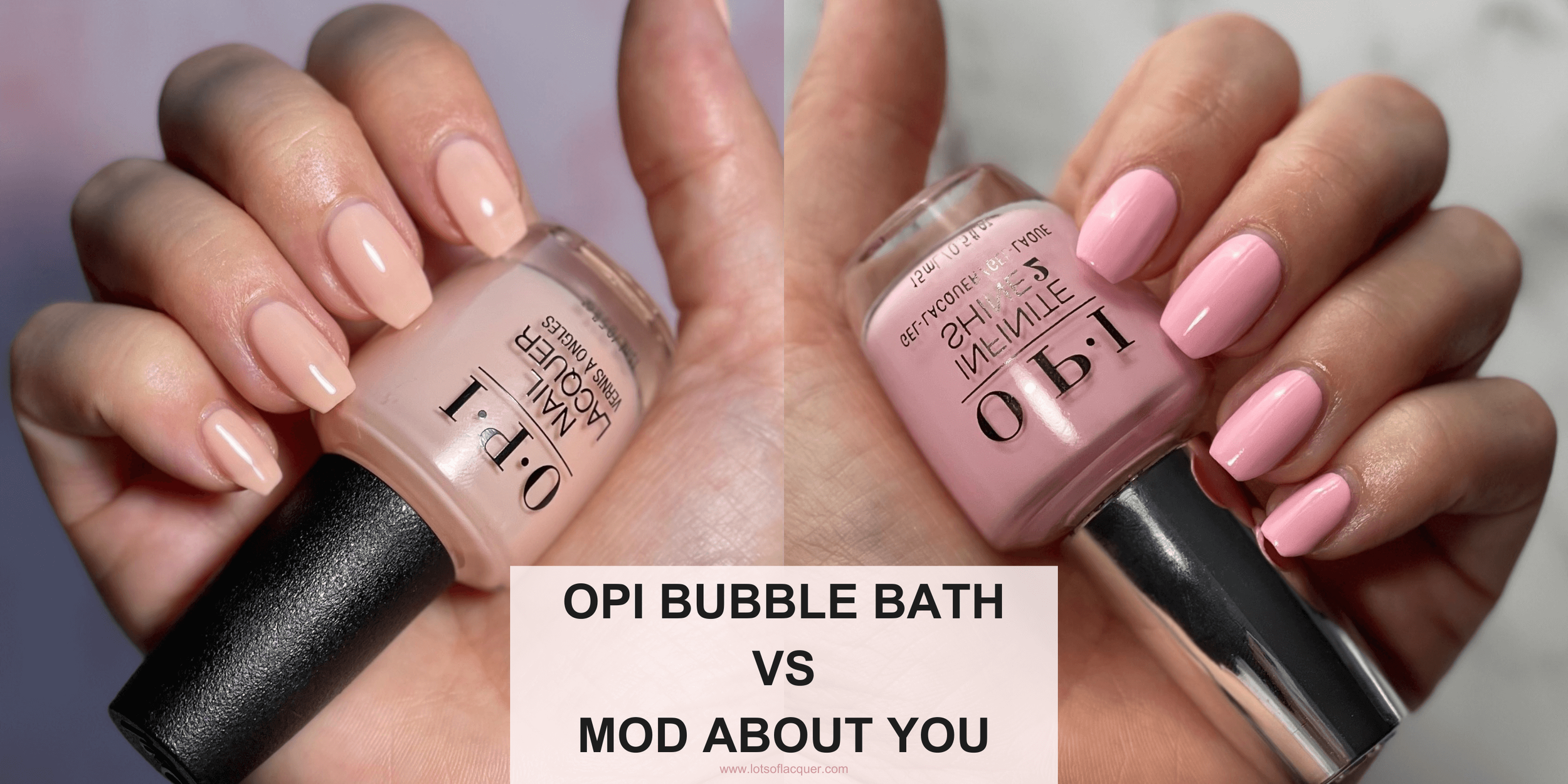 OPI Bubble Bath VS Mod About You — Lots of Lacquer